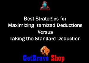 Best Strategies for Maximizing Itemized Deductions Versus Taking the Standard Deduction